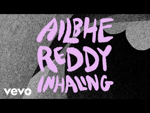 Ailbhe Reddy - Inhaling (Official Lyric Video)