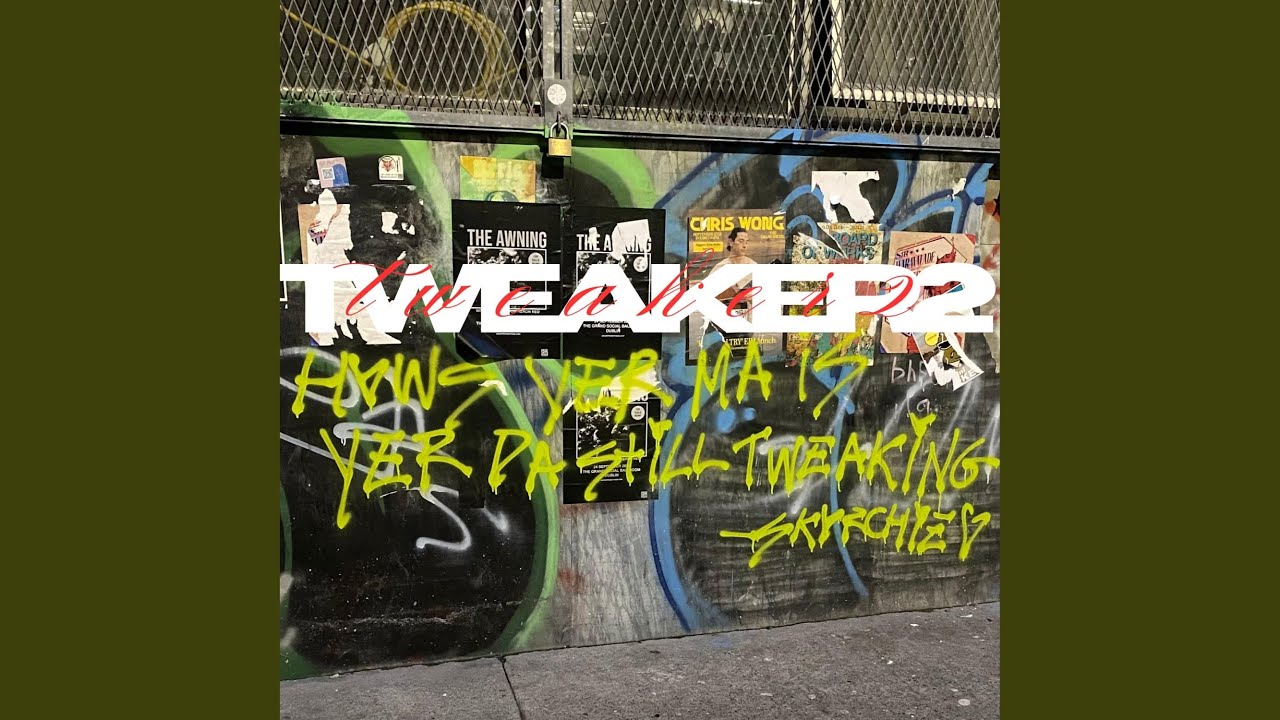TWEAKER 2