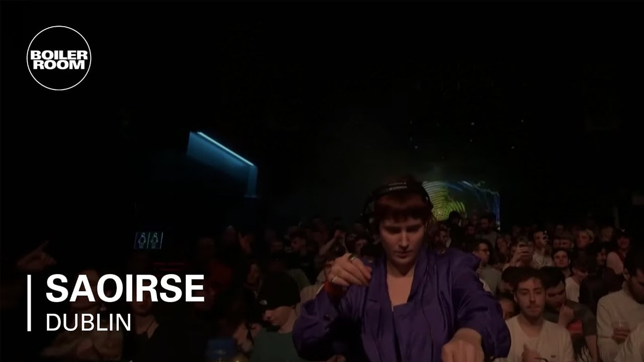 Saoirse | Boiler Room x AVA: Dublin