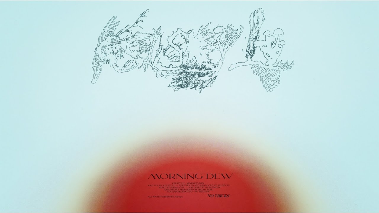 Kelsey Lu - Morning Dew (Official Visualizer)
