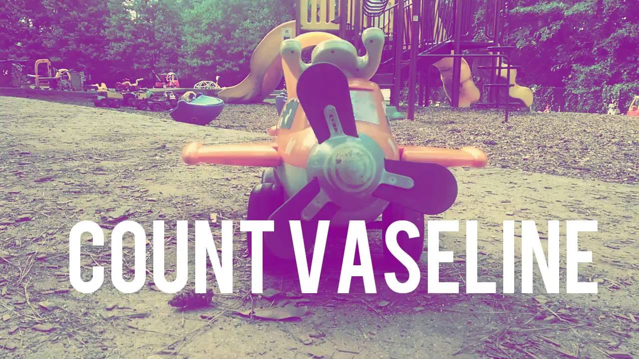 COUNT VASELINE - SLEEP / WEEP