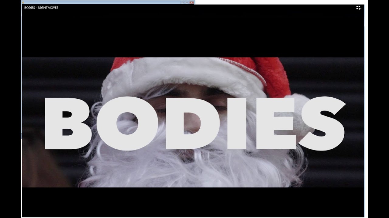 BODIES - NIGHTMOVES