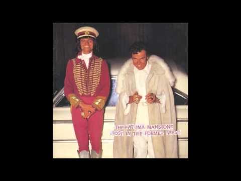 The Fatima Mansions - Belong Nowhere