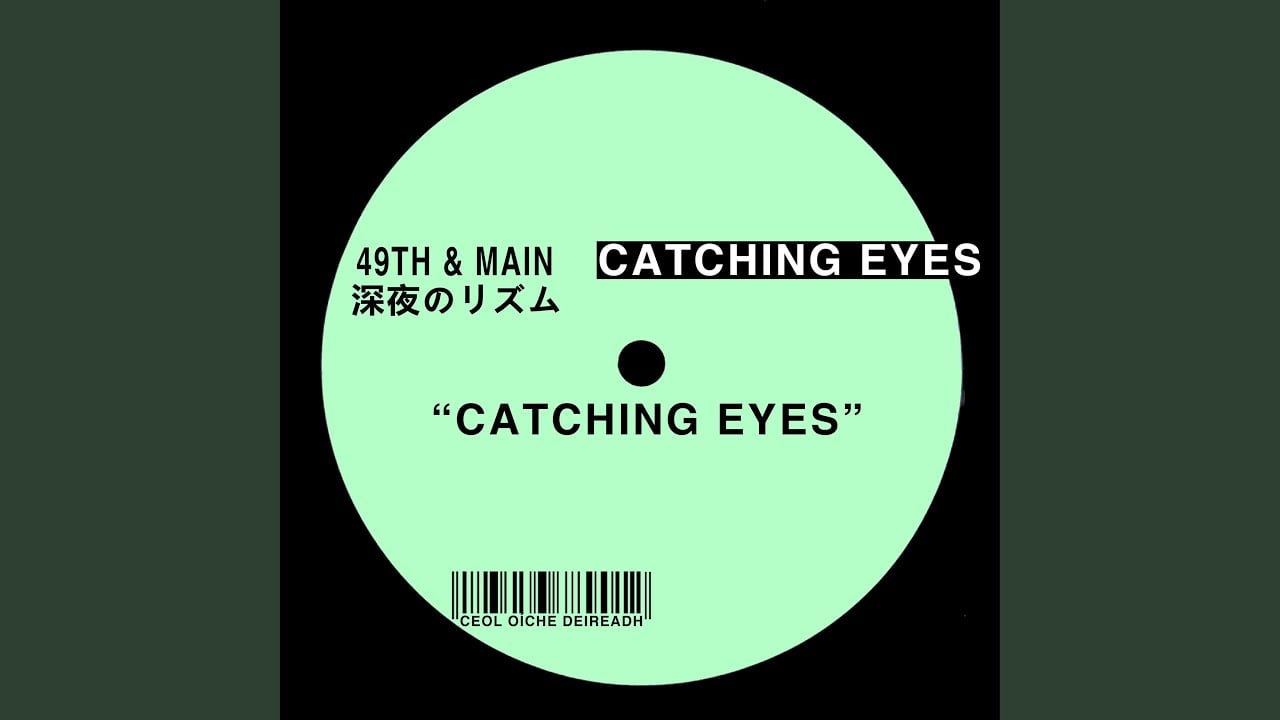 Catching Eyes