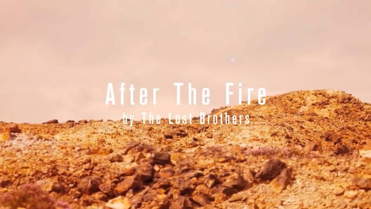 The Lost Brothers- After The Fire (Featuring M Ward) [Official Video]
