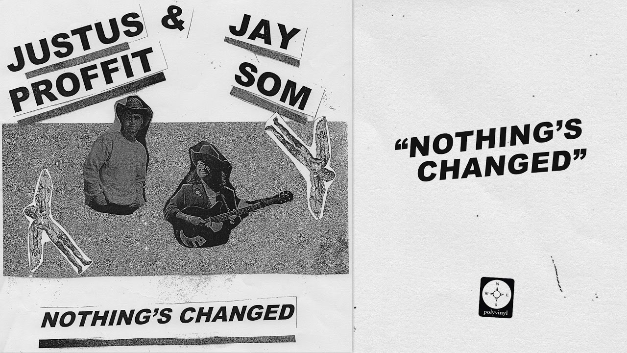 Justus Proffit & Jay Som - Nothing's Changed [OFFICIAL AUDIO]