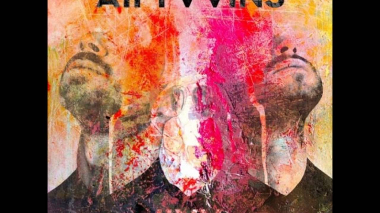 All Tvvins - End Of The Day