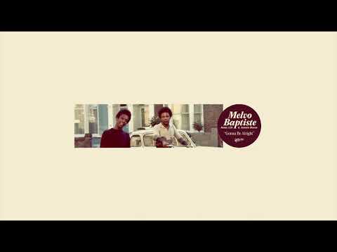 Melvo Baptiste featuring Jamie 3:26 & Annette Bowen - Gonna Be Alright (Extended Mix)
