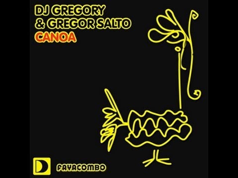DJ Gregory & Gregor Salto - Canoa