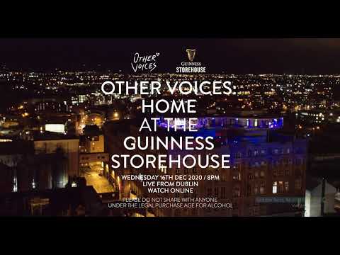 Other Voices presents: Home at the Guinness Storehouse
