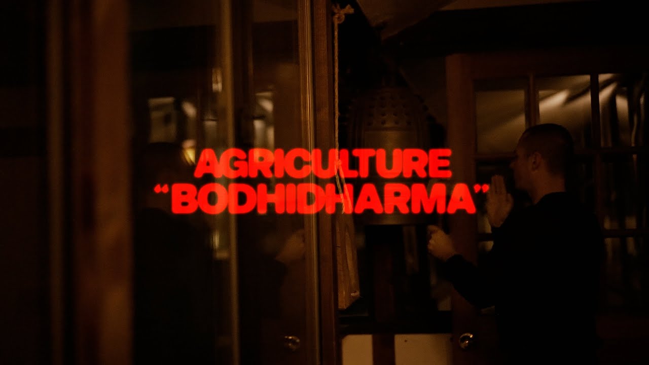 Agriculture - Bodhidharma (Official Music Video)