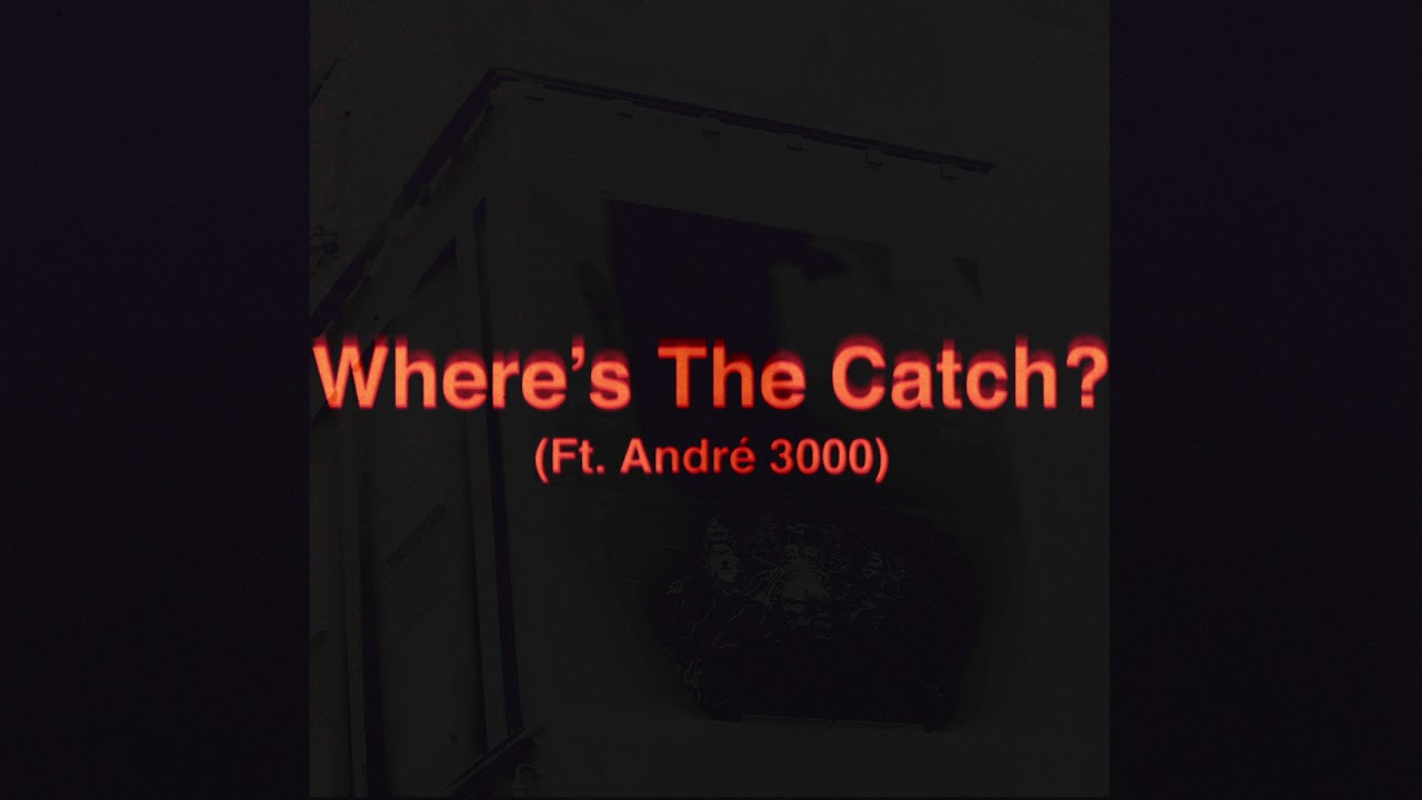 James Blake ft André 3000 - Where's The Catch (Official Audio)