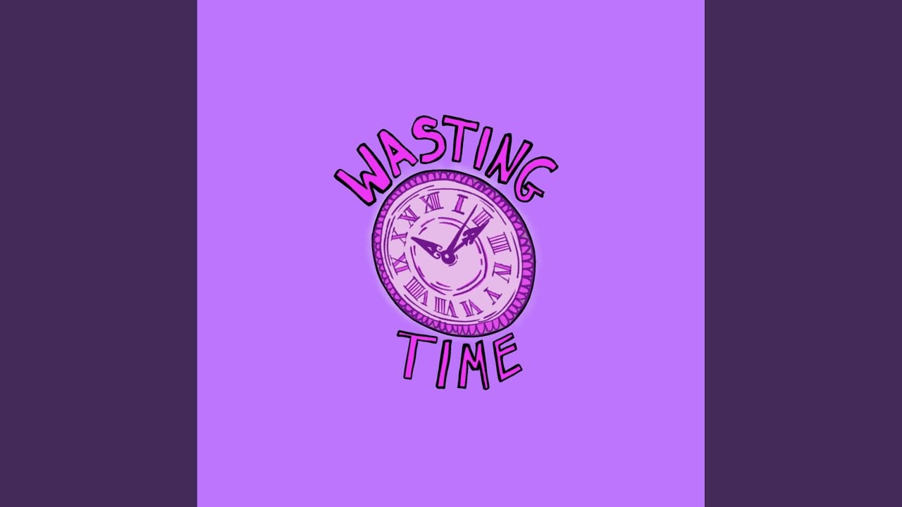 Wasting Time