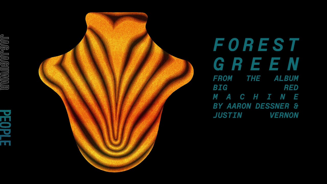 Big Red Machine - Forest Green (Official Audio)