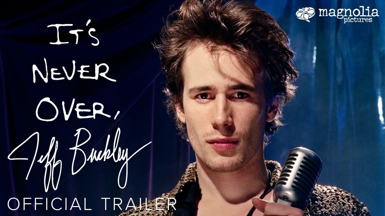 It's Never Over, Jeff Buckley - Official Trailer | Directed by Amy Berg