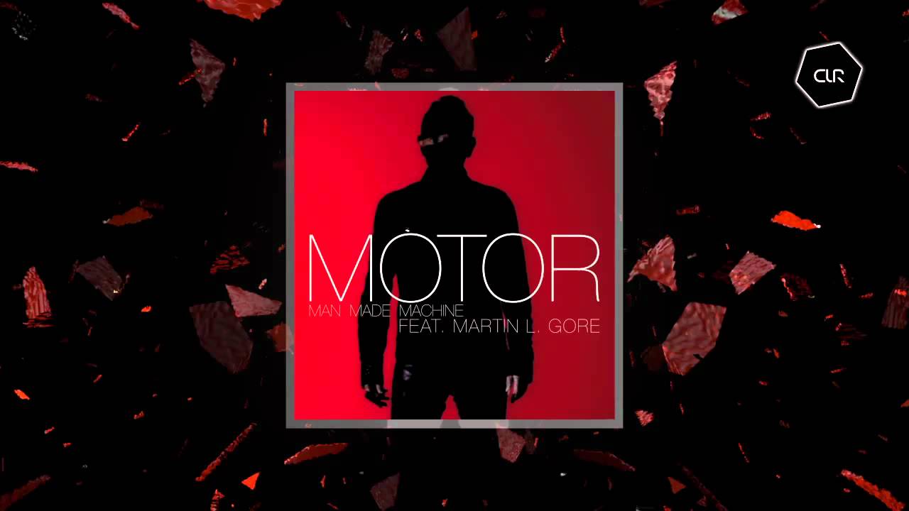 MOTOR feat. Martin L. Gore - Man Made Machine (Radio Slave Remix)