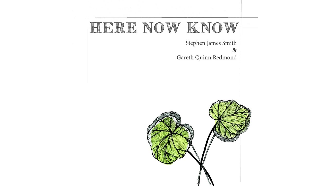 Here Now Know - @sjsWORDS & @GarethQR