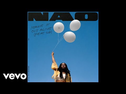 Nao - Make It Out Alive (Audio) ft. SiR