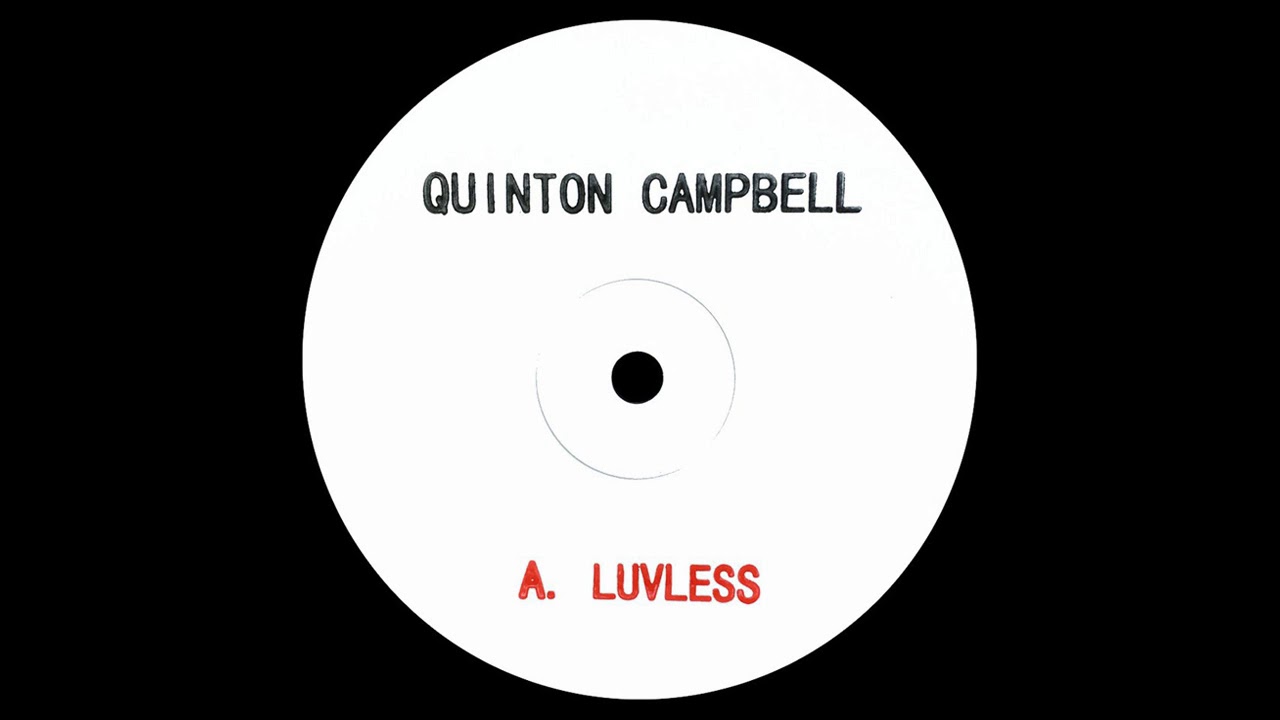 Quinton Campbell - Luvless