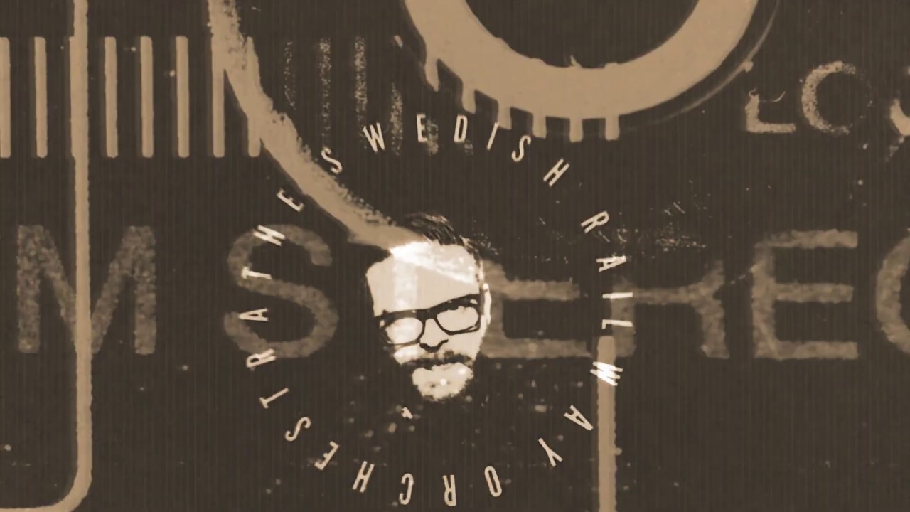 The Freaks Come Out At Night - The Swedish Railway Orchestra
