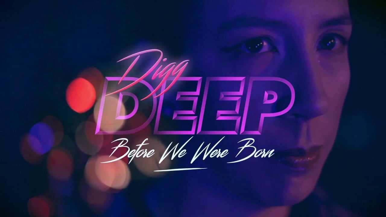 Digg Deep - Before We Were Born [Official Video]