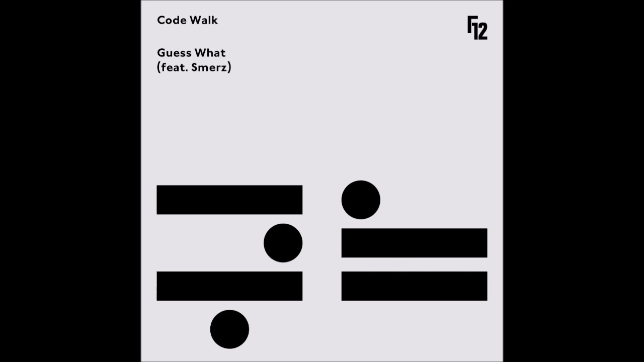 Code Walk feat. Smerz - Guess What (Official)