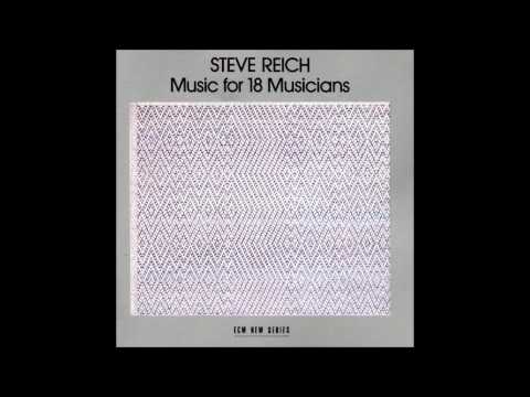 Steve Reich - Music for 18 Musicians (1978) ► Pulses