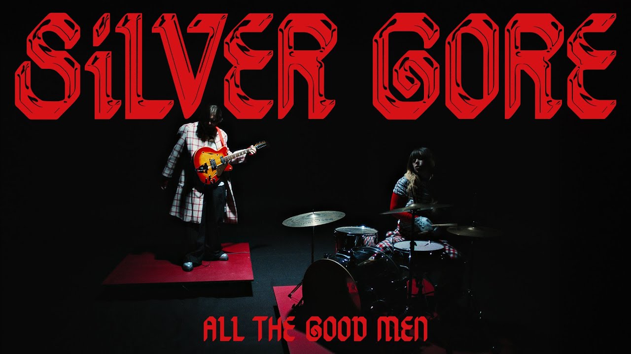 Silver Gore - All The Good Men