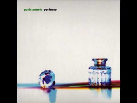 Paris Angels - Perfume (All On You)