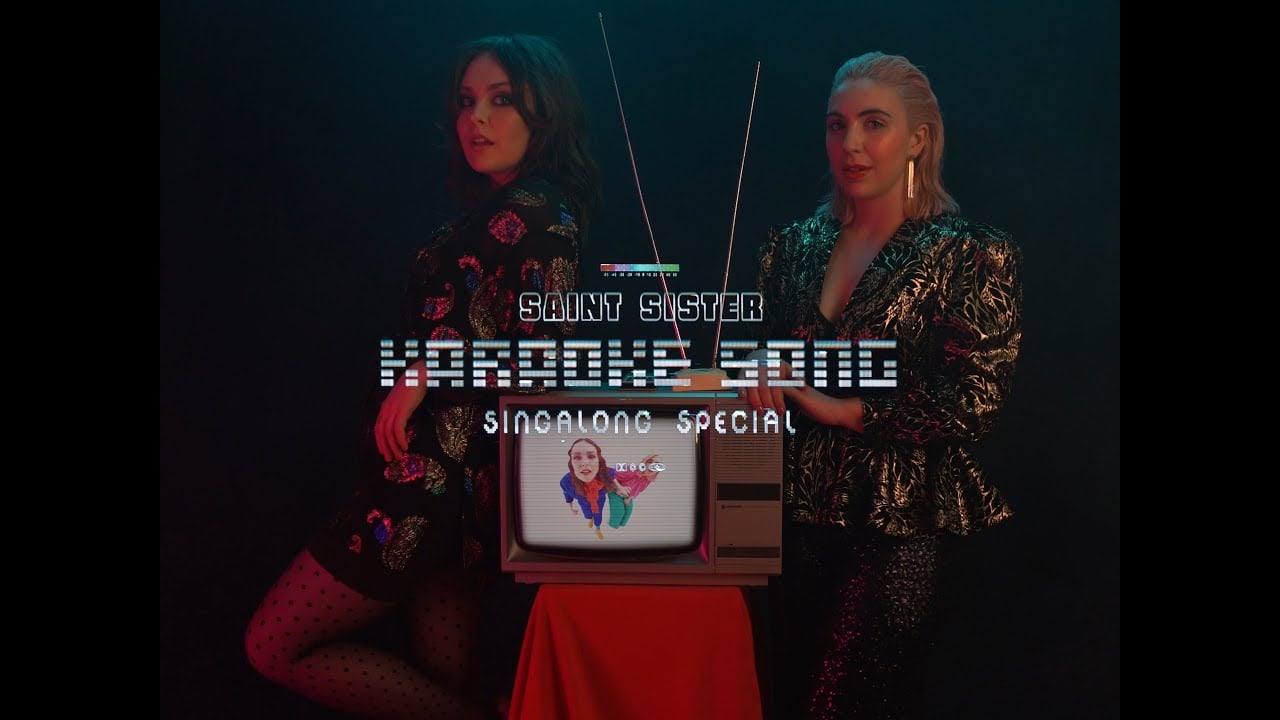 Saint Sister - Karaoke Song (Official Video)