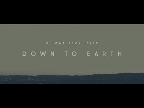 Flight Facilities - Down To Earth (The Album)