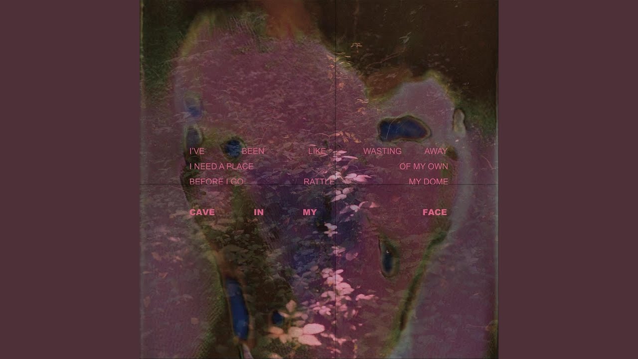Cave in My Face