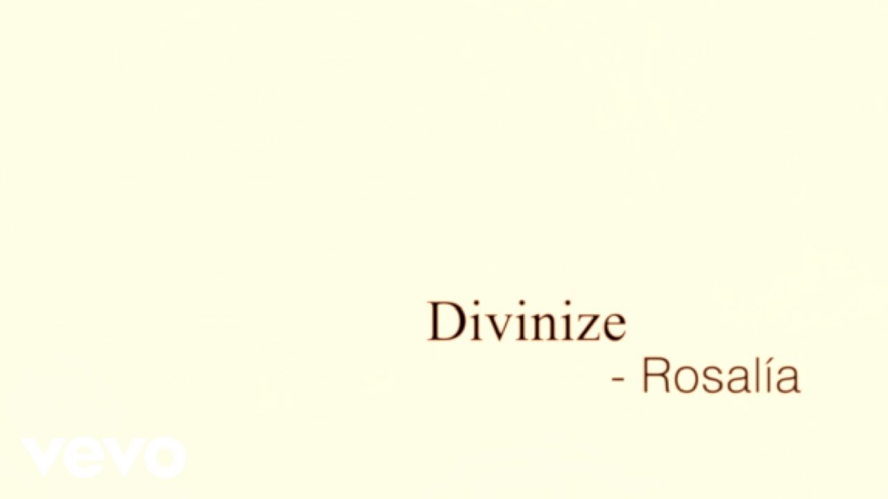 ROSALÍA - Divinize (Official Lyric Video)