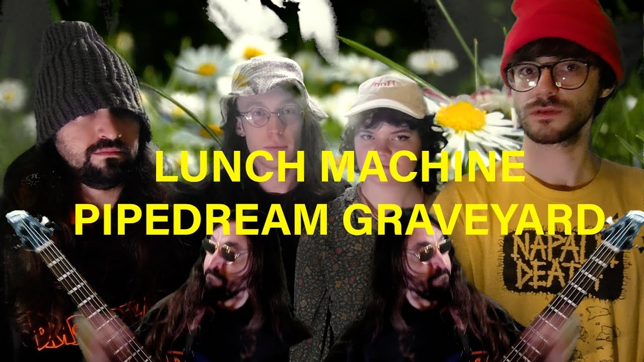 Lunch Machine - Pipedream Graveyard - Music video