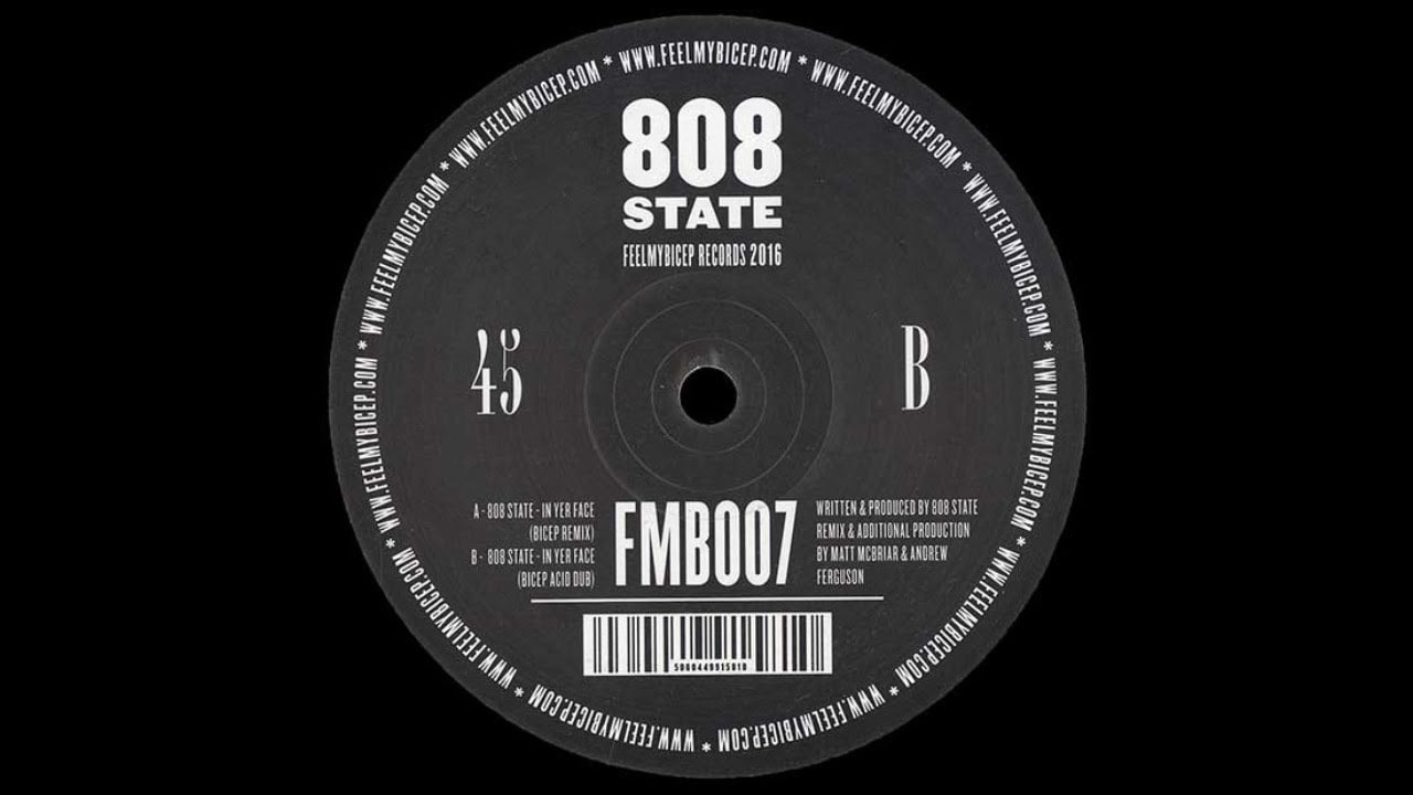 808 State - In Yer Face (Bicep Remix)