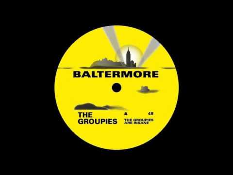 The Groupies - The Groupies Are Insane