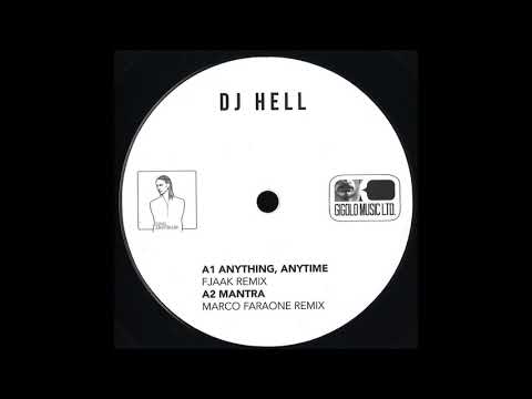 DJ Hell - Anything, Anytime (FJAAK Remix)