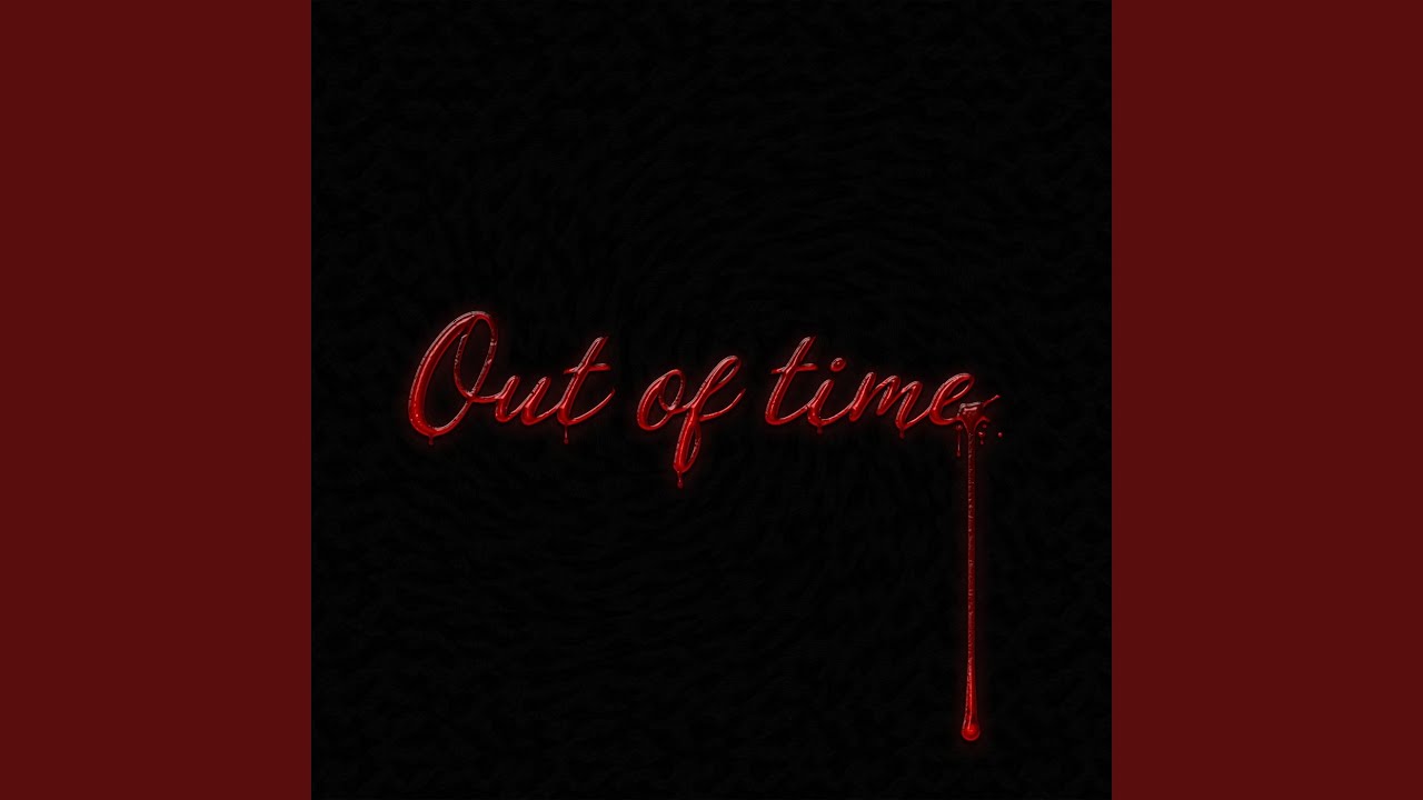 Out Of Time
