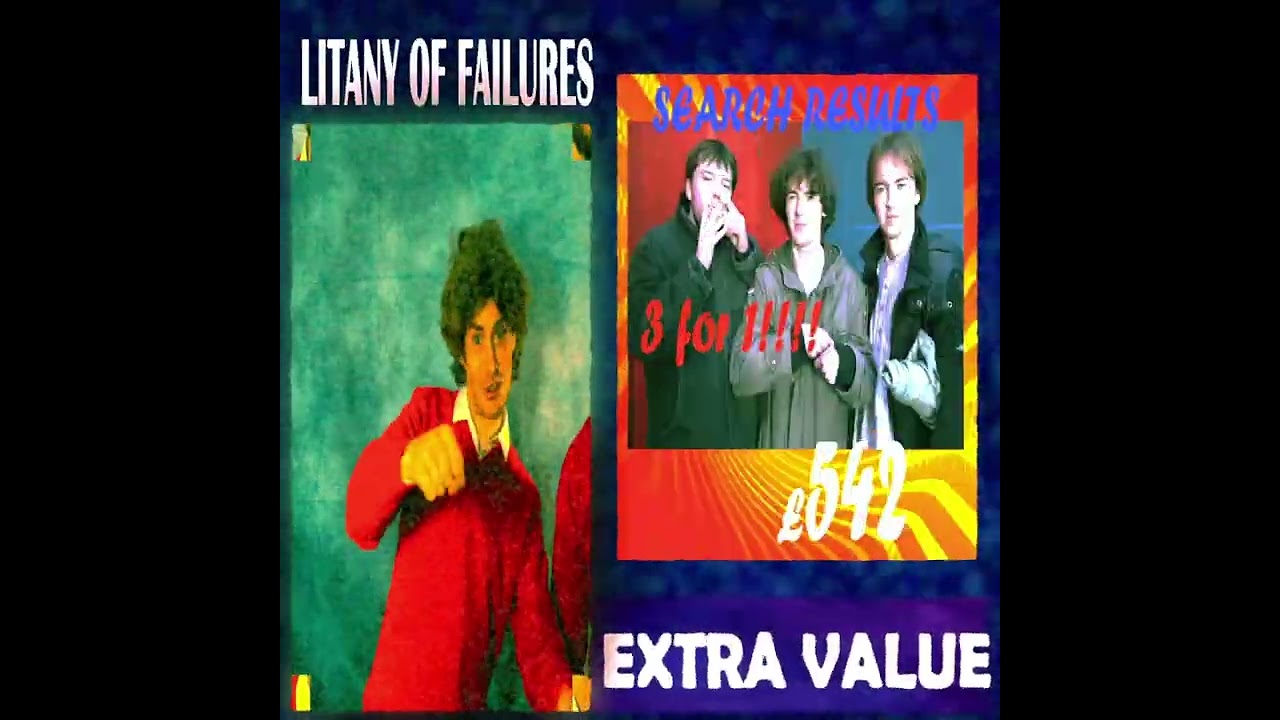 A Litany Of Failures: Volume IV