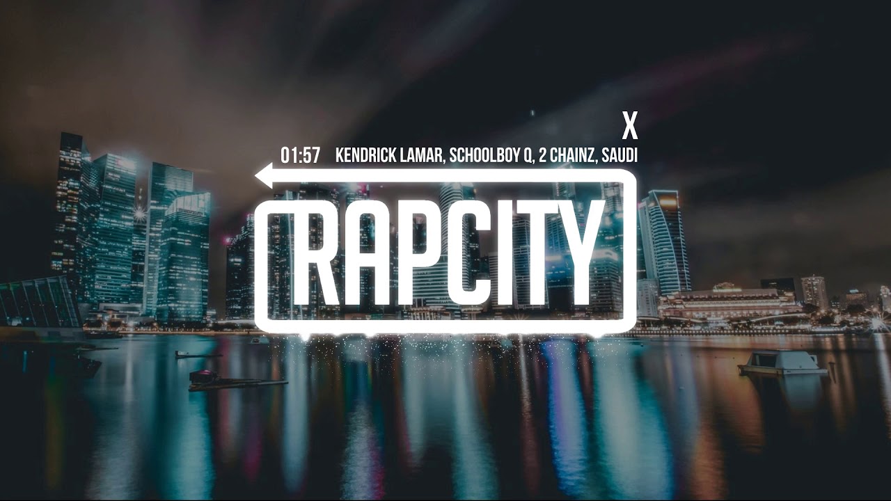 Kendrick Lamar - X (ft. ScHoolboy Q, 2 Chainz & Saudi) [Lyrics]
