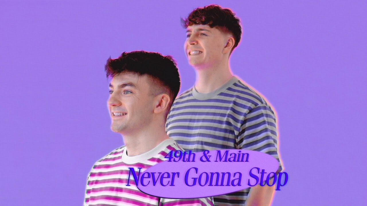 49th & Main - 'Never Gonna Stop' (Official Audio)