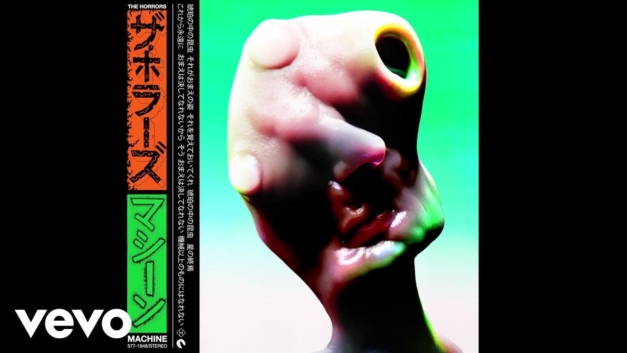 The Horrors - Machine (Official Audio)