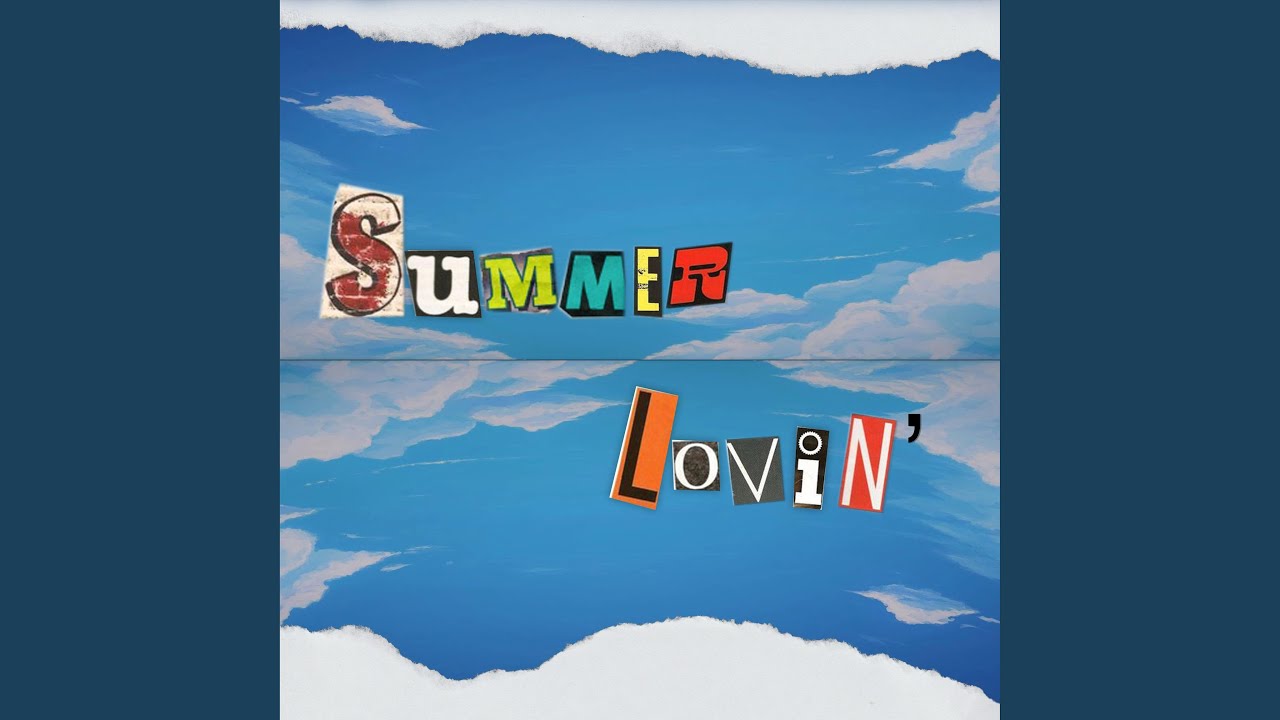 Summer Lovin'