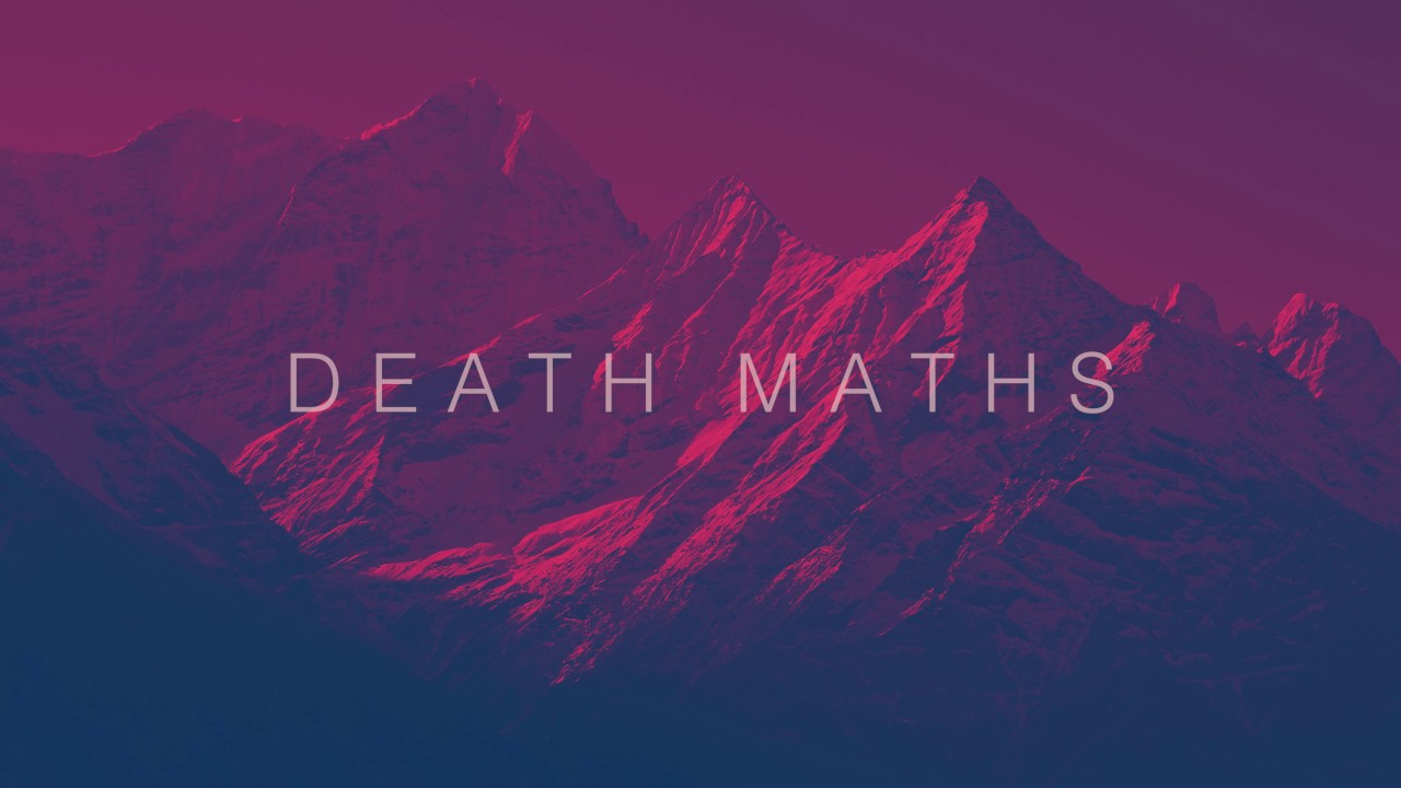 Mount Alaska - Death Maths