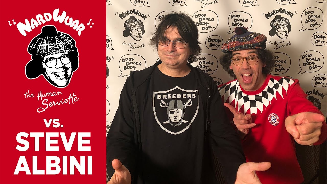 Nardwuar vs. Steve Albini
