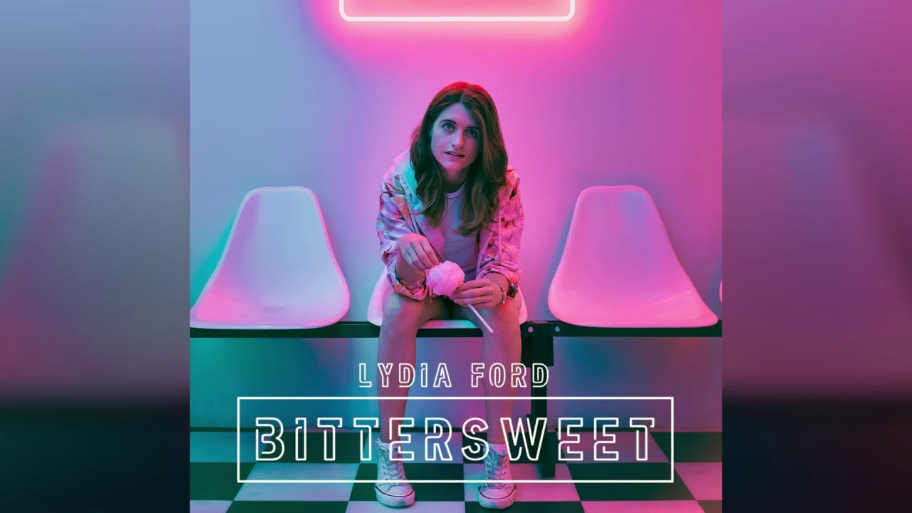 Lydia Ford - Bittersweet (Audio)