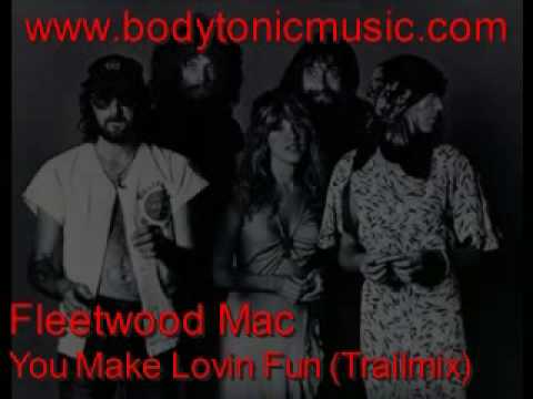 Fleetwood Mac- You Make Lovin Fun (Trailmix)