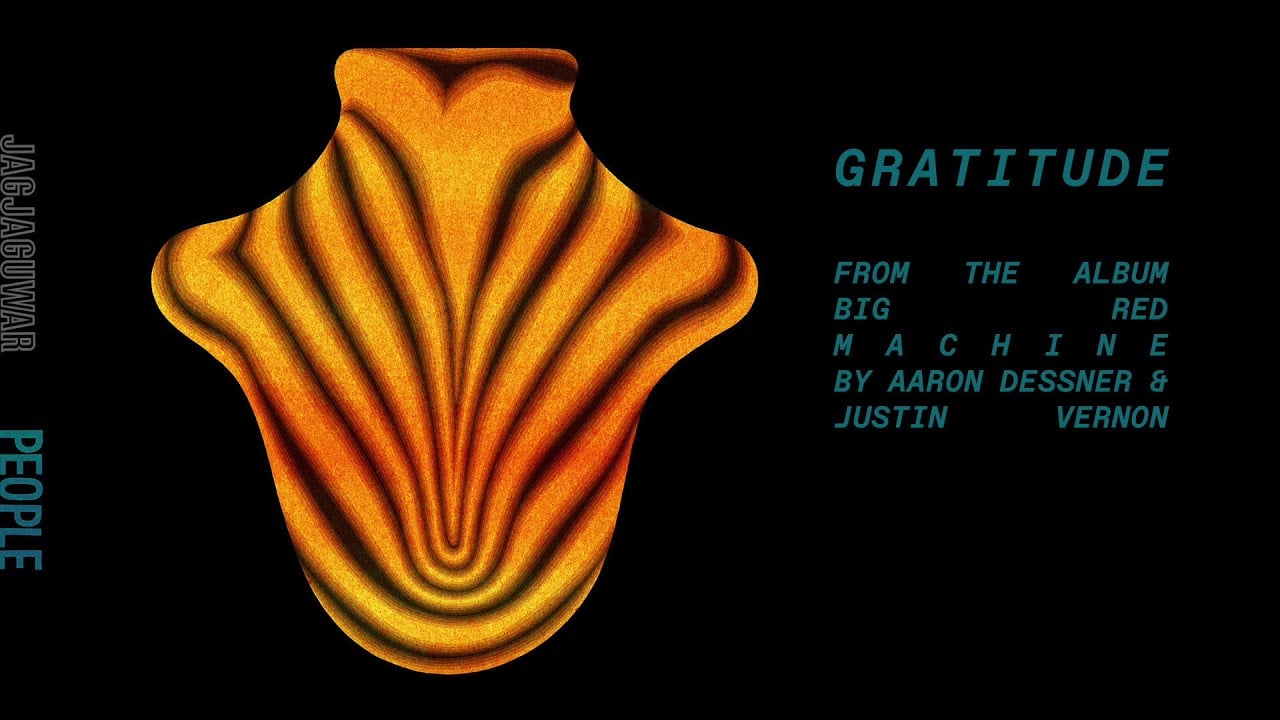 Big Red Machine - Gratitude (Official Audio)