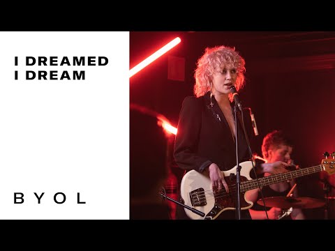 I Dreamed I Dream | BYOL