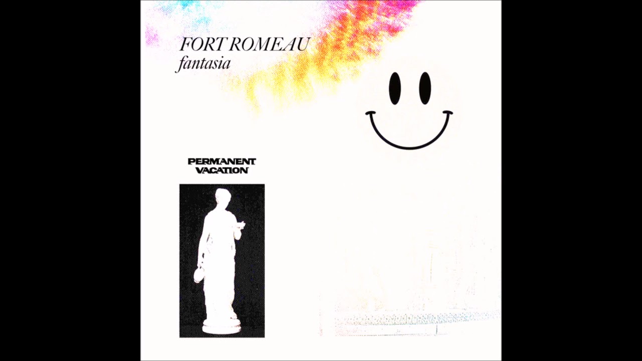 Fort Romeau - Fantasia [PERMVAC203-1]